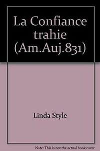 La Confiance trahie (Am.Auj.831) Books