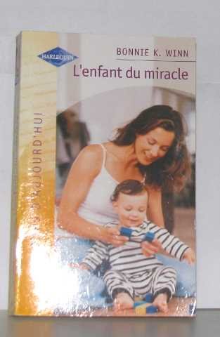 L'Enfant du miracle (Am.Auj.850) book