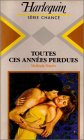 TOUTES CES ANNEES PERDUES - ONCE MORE WITH FEELING Books