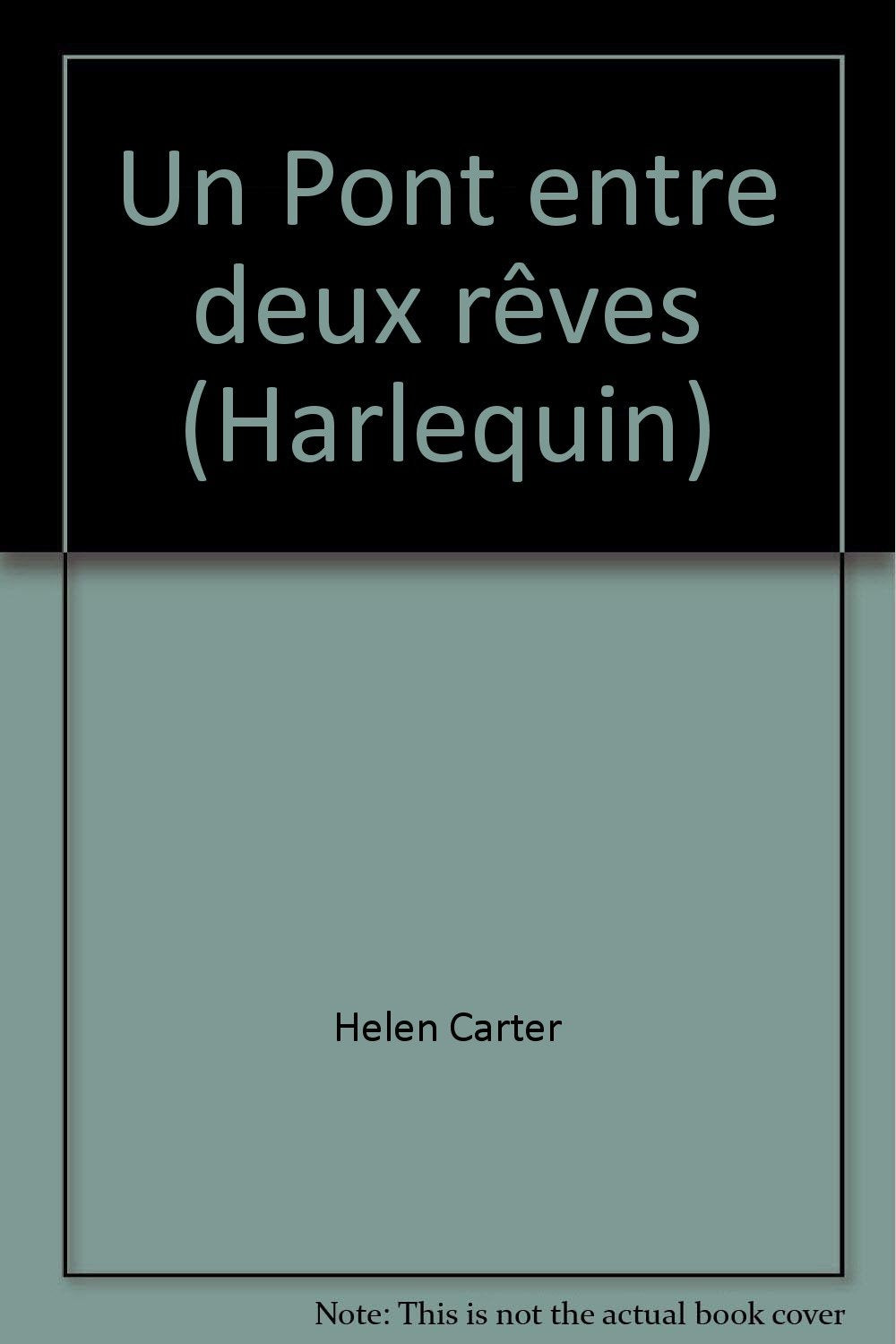 Un Pont entre deux rêves (Harlequin) book