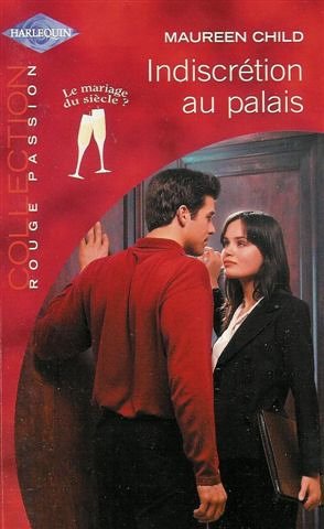 Indiscrétion au palais : Collection : Harlequin collection rouge passion n° 1255 book
