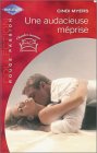 Une audacieuse méprise : Collection : Harlequin rouge passion n° 1262 book