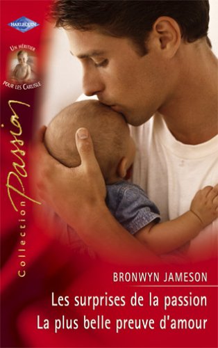 Les surprises de la passion + La plus belle preuve d'amour book