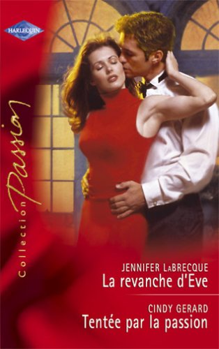 La revanche d'Eve - Tentée par la passion Books