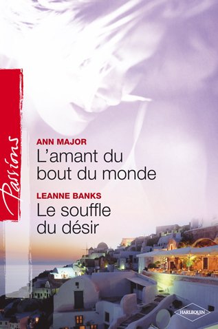 L'amant du bout du monde / Le souffle du désir Books