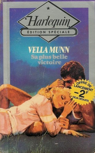 Sa plus belle victoire : Collection : Harlequin édition spéciale n° 3 book
