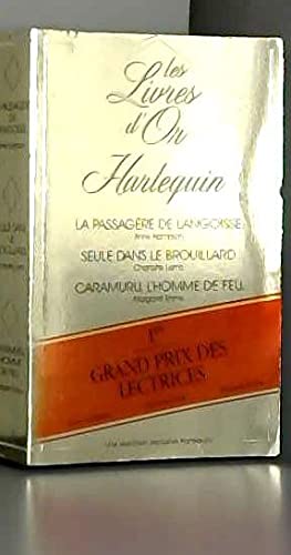 LA PASSAGERE DE L'ANGOISSE SUIVI DE SEULE DANS LA BROUILLARD SUIVI DE CARAMURU L'HOMME DE FEU Books