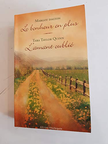 LE BONHEUR EN PLUS - L'AMANT OUBLIE book