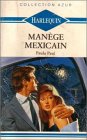 Manège Mexicain : Collection : Harlequin collection azur n° 61 book