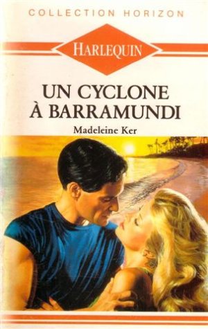 Un cyclone à Barramundi : Collection : Collection horizon n° 79 book