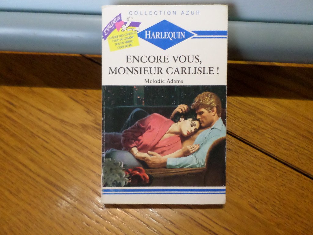 Encore vous monsieur carlisle ! book
