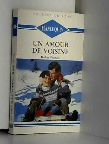 un amour de voisine (collection azur n°112) book