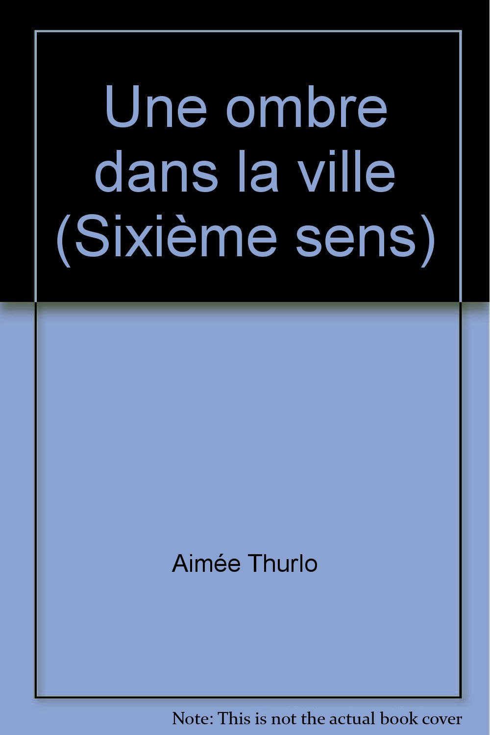Une ombre dans la ville (Sixième sens) Books