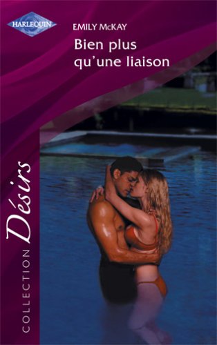 Bien Plus Qu'une Liaison Desirs 205 Books