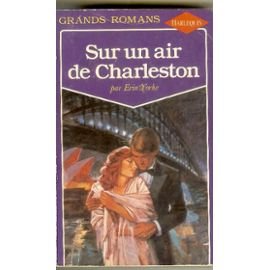 Sur un air de Charleston (Collection Grands romans) Books