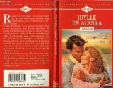 Idylle en Alaska (Collection Rouge passion) book