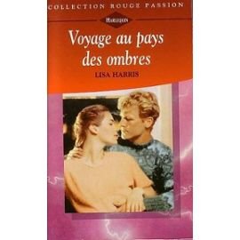 Voyage au pays des ombres (Collection Rouge passion) book