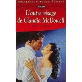 L'autre visage de Claudia McDowell (Collection Rouge passion) book