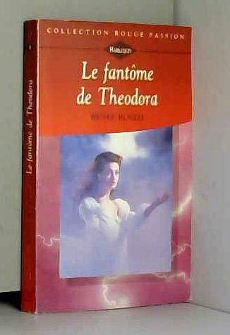 Le fantôme de Theodora (Collection Rouge passion) book