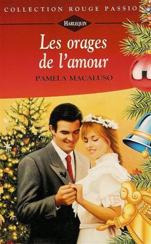 Les orages de l'amour : Collection : Harlequin rouge passion n° 740 Books