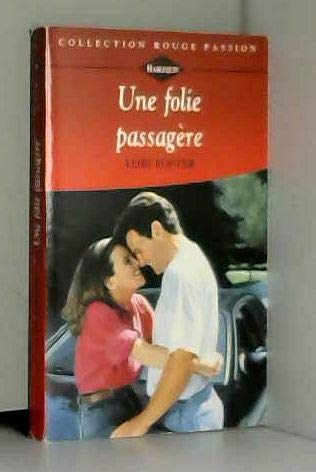 Une folie passagère (Collection Rouge passion) book