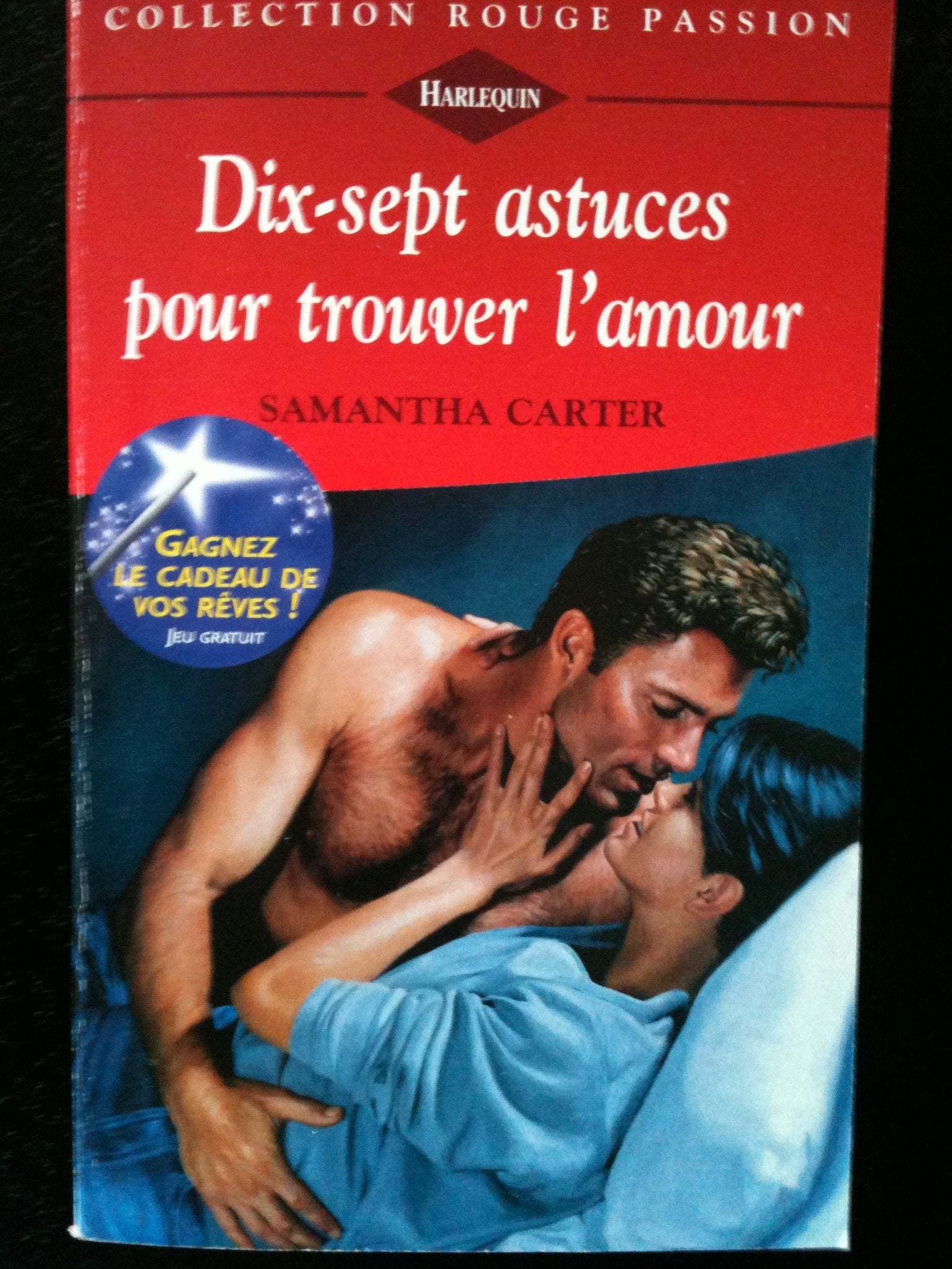 Dix-sept astuces pour trouver l'amour (Collection Rouge passion) book