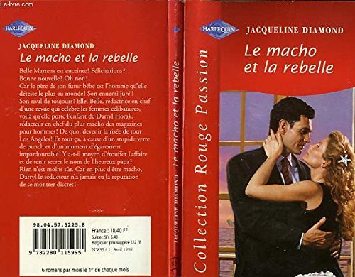 Le macho et la rebelle (Collection Rouge passion) Books