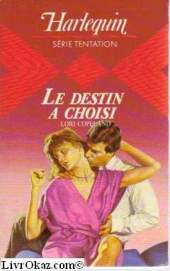 Le Destin a choisi (Harlequin) book