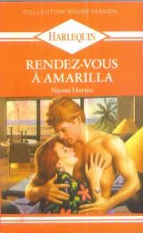 Rendez-vous à Amarilla (Collection Rouge passion) book
