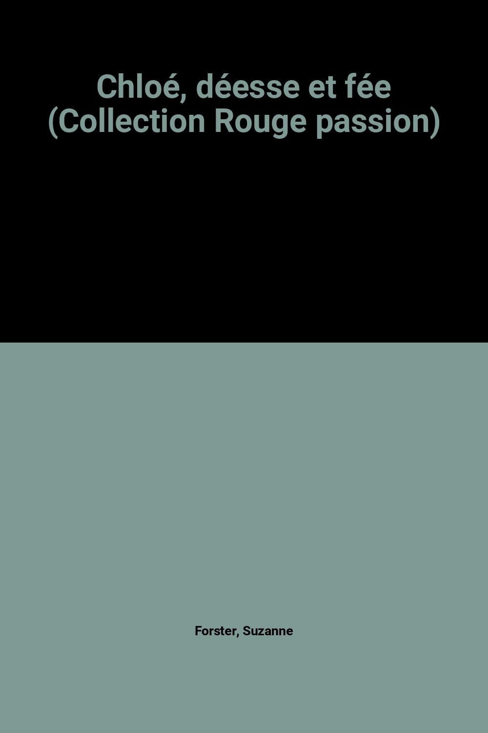 Product Image: Chloé, déesse et fée (Collection Rouge passion)