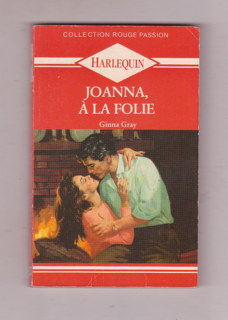 Joanna, à la folie (Collection Rouge passion) Books