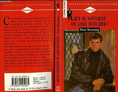 QUI SE SOUVIENT DE JAKE HATCHER - HAZARDS OF THE HEART Books