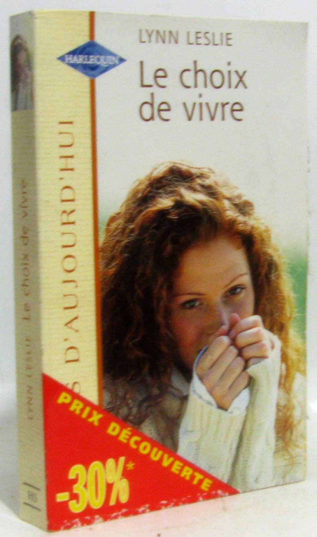 Le choix de vivre : Collection : Amours d'aujourd'hui n° HS Books
