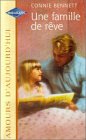 Une famille de rêve : Collection : Amours d'aujourd'hui n° HS Books