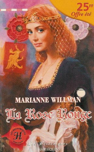 La rose rouge : Collection : Harlequin les historiques n° 62 Books