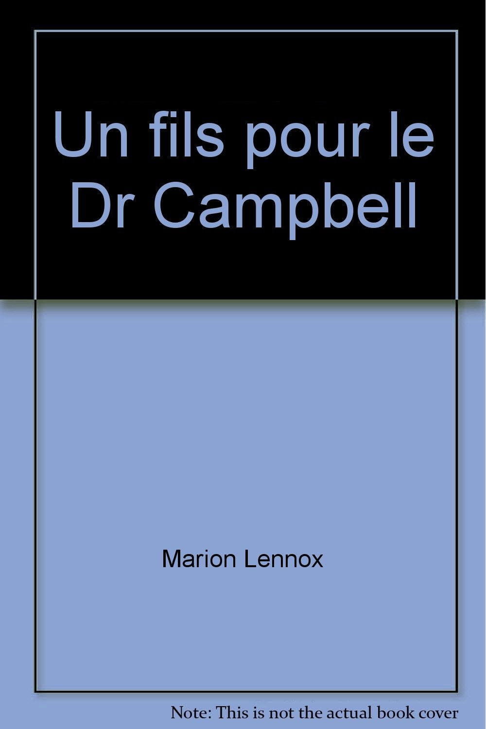 UN FILS POUR LE DR CAMPBELL+DUEL A L'HOPITAL book