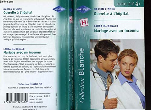 QUERELLE A L'HOPITAL+MARIAGE AVEC UN INCONNU book