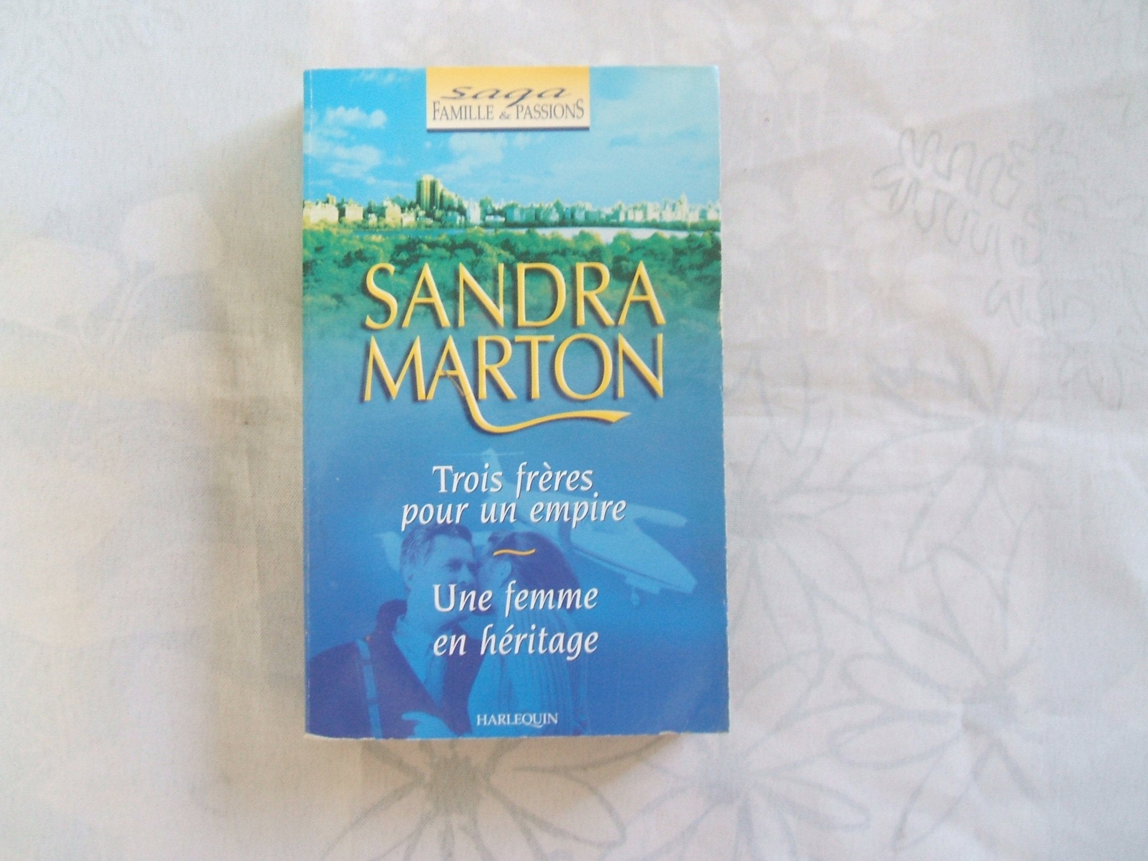 TROIS FRERES POUR UN EMPIRE+FEMME EN HERITAGE book