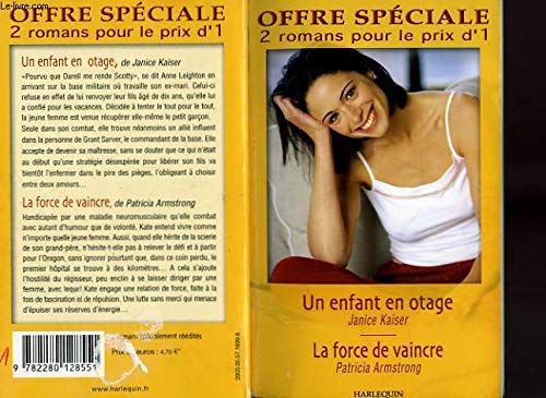 Un enfant en otage+la force de vaincre (Sentimental) Books
