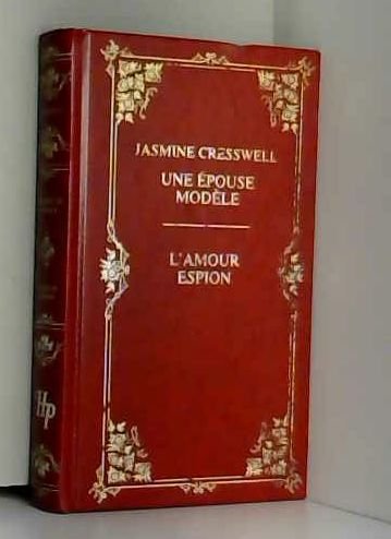 Une épouse modèle L'amour espion (Harlequin) book