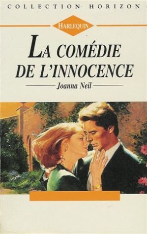 La comédie de l'innocence : Collection : Harlequin horizon n° 1281 Books