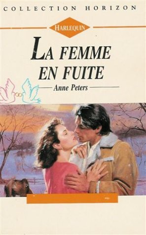 La femme en fuite : Collection : Harlequin horizon n° 1348 book