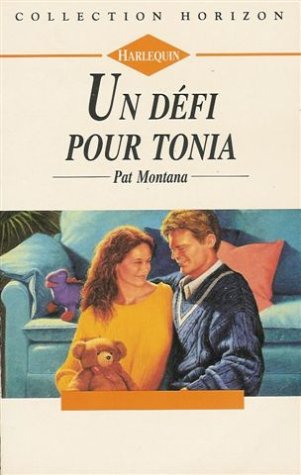 Un défi pour Tonia : Collection : Harlequin horizon n° 1350 book