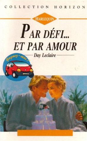 Par défi,,,et par amour : Collection : Collection horizon n° 1370 book