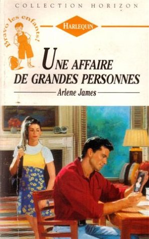 Une affaire de grandes personnes : Collection : Collection horizon n° 1450 book