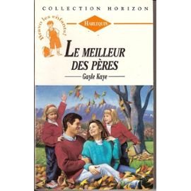 Le meilleur des pères (Collection Horizon) book