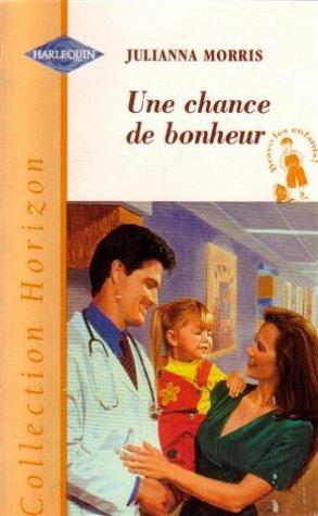 UNE CHANCE DE BONHEUR book