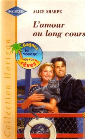 L'amour au long cours : Collection : Collection horizon n° 1575 Books