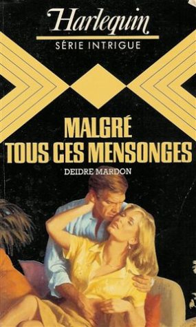 MALGRE TOUS CES MENSONGES - RELUCTANT LOVER Books