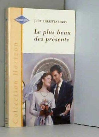 Le plus beau des présents (Collection Horizon) Books